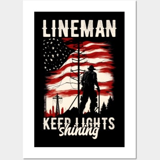 Lineman keep lights shining Posters and Art